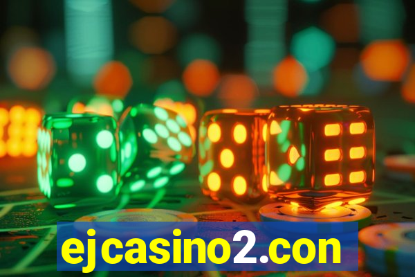 ejcasino2.con