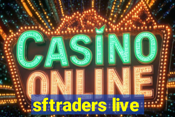 sftraders live