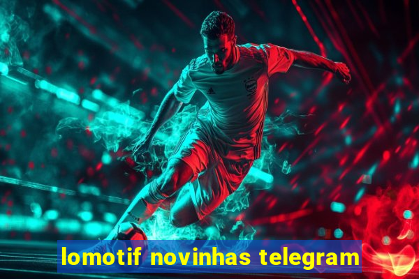 lomotif novinhas telegram