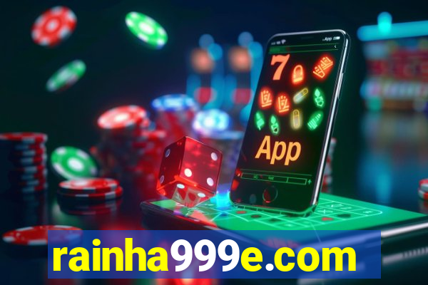 rainha999e.com