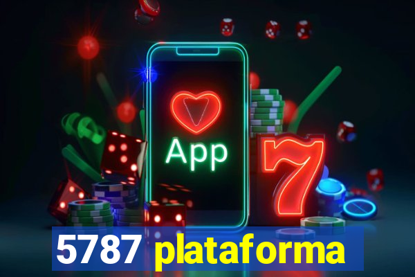 5787 plataforma