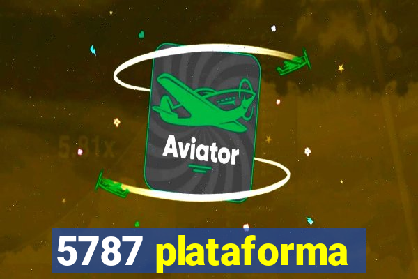 5787 plataforma