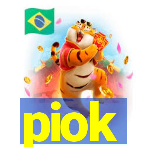 piok