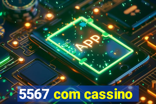 5567 com cassino