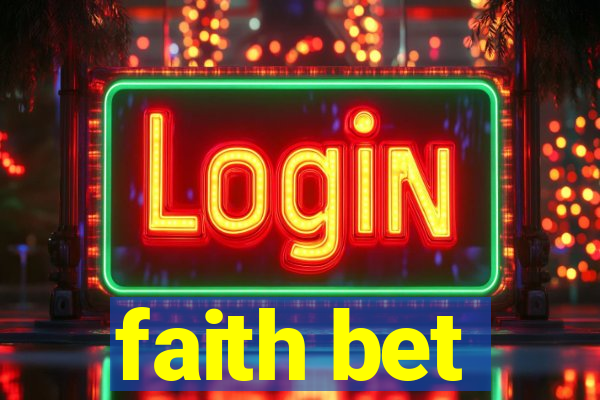 faith bet