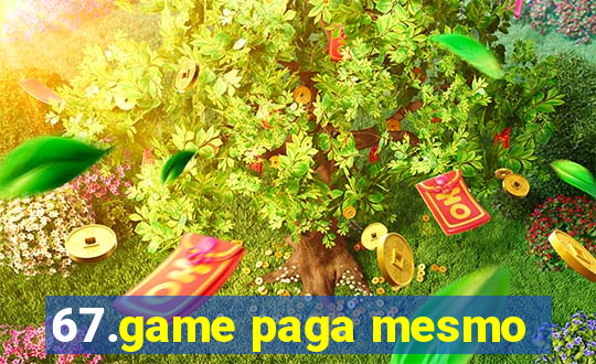 67.game paga mesmo