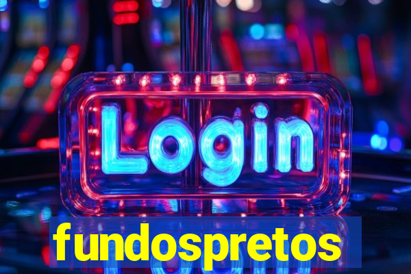 fundospretos