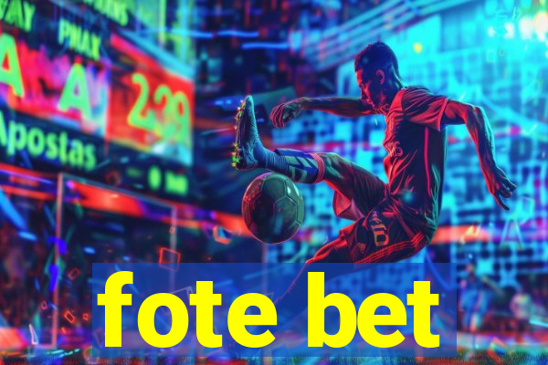 fote bet