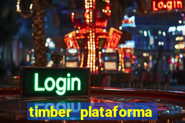 timber plataforma de jogos