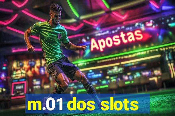 m.01 dos slots