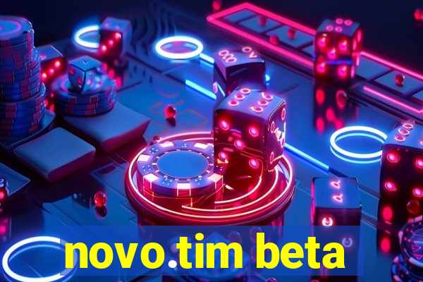 novo.tim beta