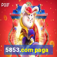 5853.com paga