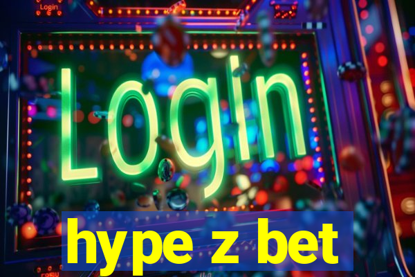 hype z bet