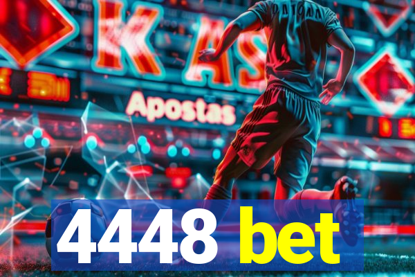 4448 bet