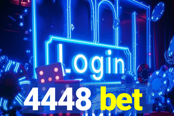 4448 bet