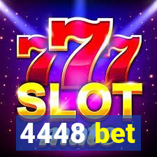 4448 bet