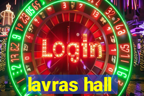 lavras hall