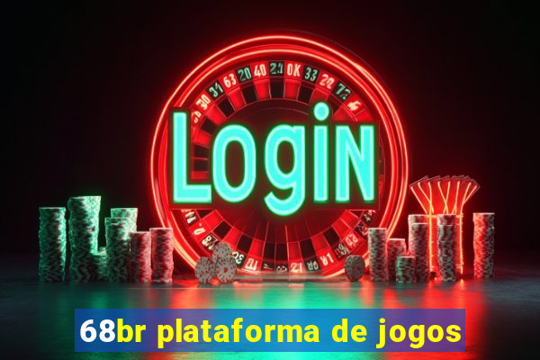 68br plataforma de jogos