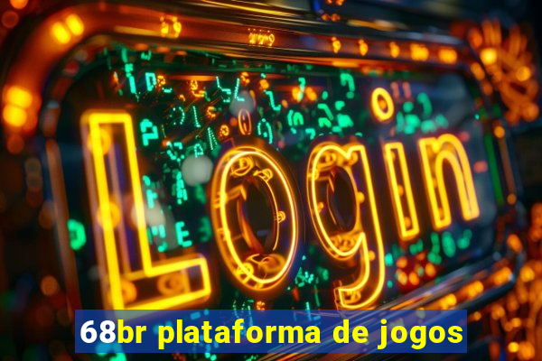 68br plataforma de jogos