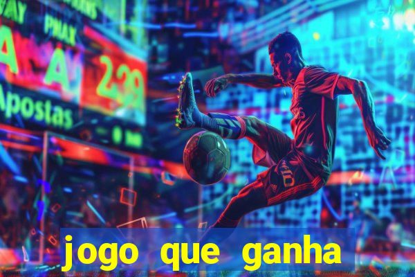 jogo que ganha dinheiro se cadastrando