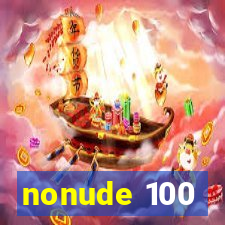 nonude 100