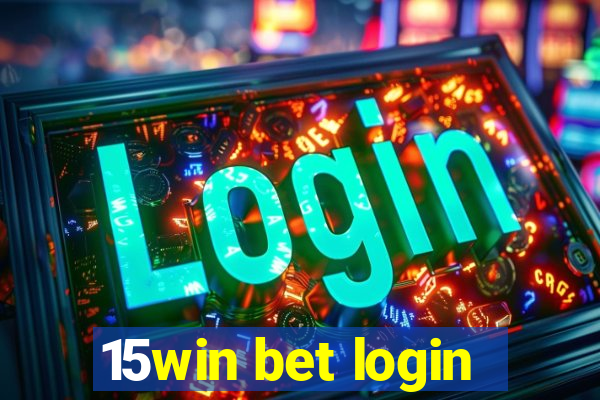 15win bet login