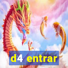 d4 entrar