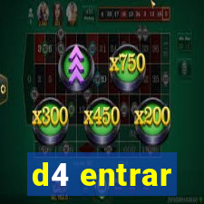 d4 entrar