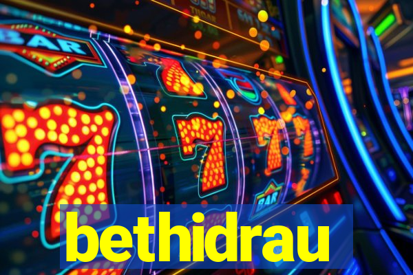 bethidrau