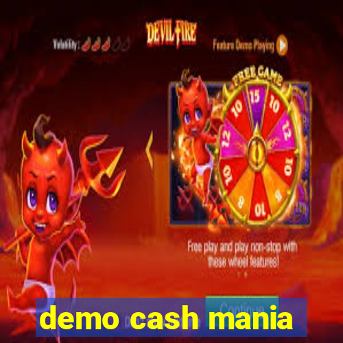 demo cash mania