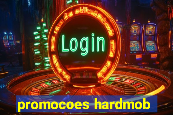 promocoes hardmob