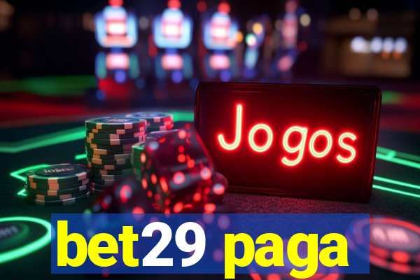 bet29 paga