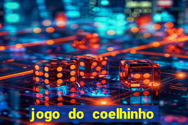 jogo do coelhinho de ganhar dinheiro