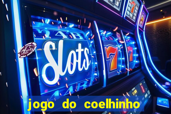 jogo do coelhinho de ganhar dinheiro