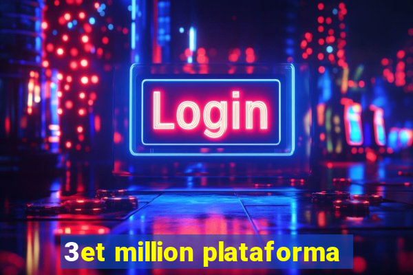 3et million plataforma