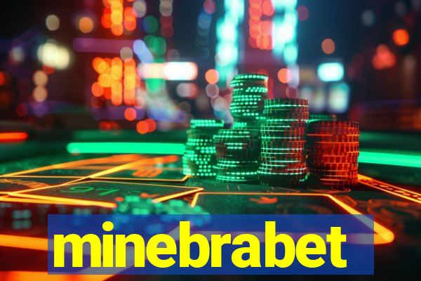 minebrabet