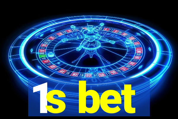 1s bet