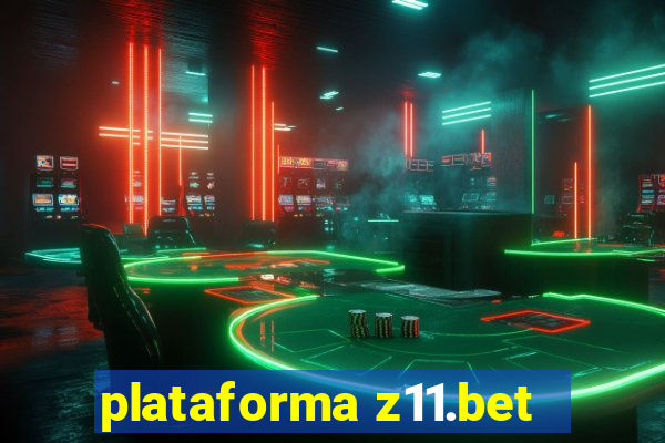 plataforma z11.bet