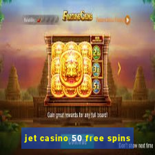 jet casino 50 free spins