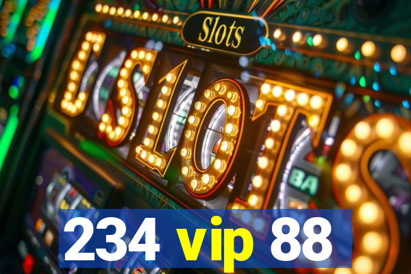 234 vip 88