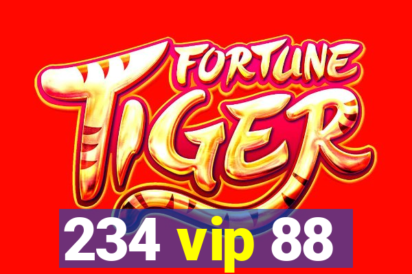 234 vip 88