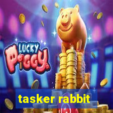 tasker rabbit