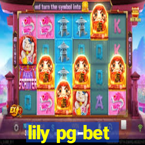 lily pg-bet