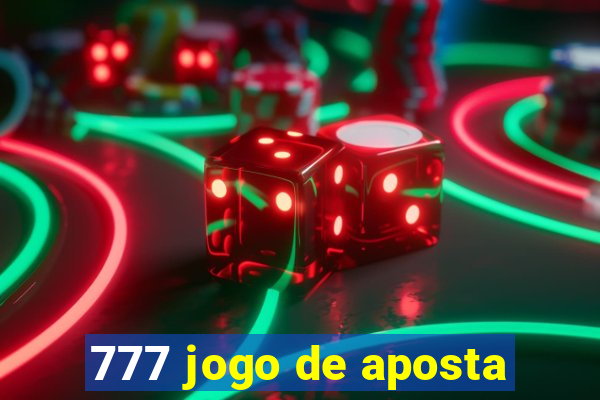 777 jogo de aposta