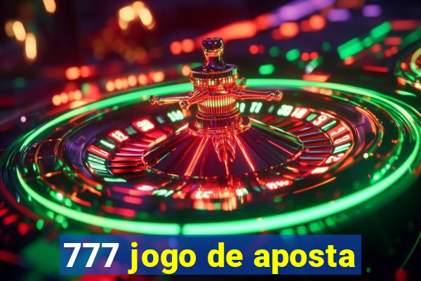 777 jogo de aposta