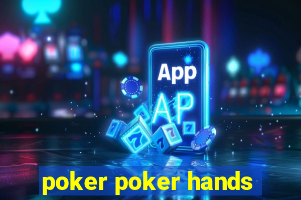 poker poker hands