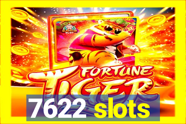 7622 slots