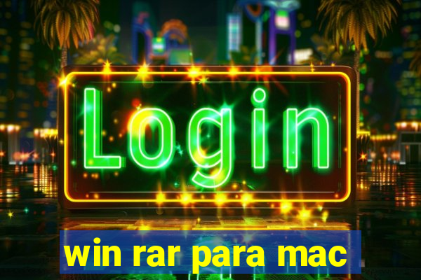 win rar para mac