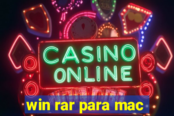 win rar para mac