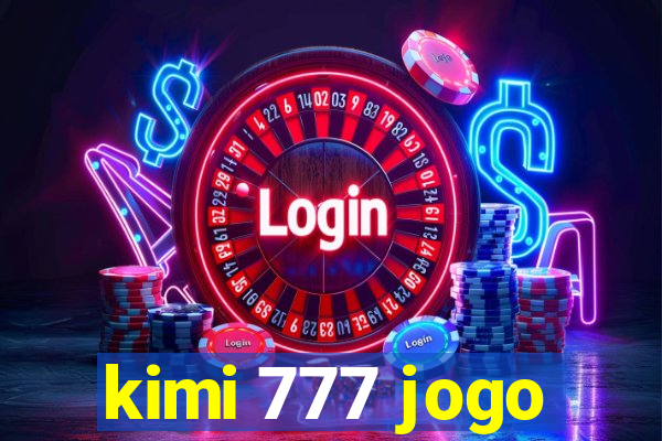 kimi 777 jogo